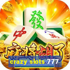 crazy slots 777