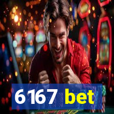 6167 bet