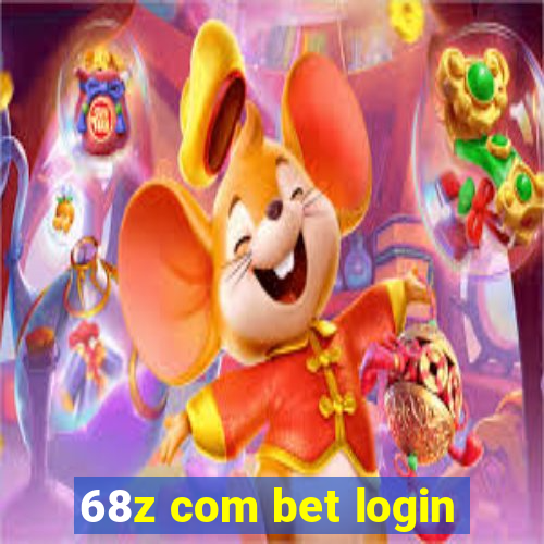 68z com bet login