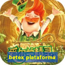 betex plataforma