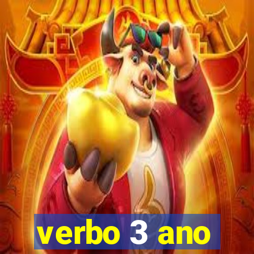 verbo 3 ano