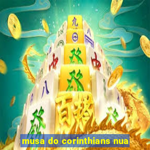 musa do corinthians nua