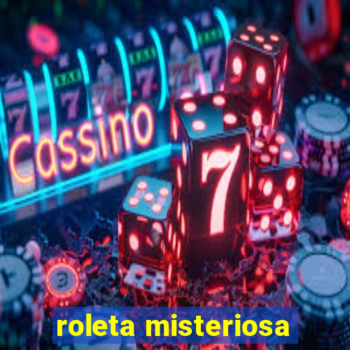 roleta misteriosa