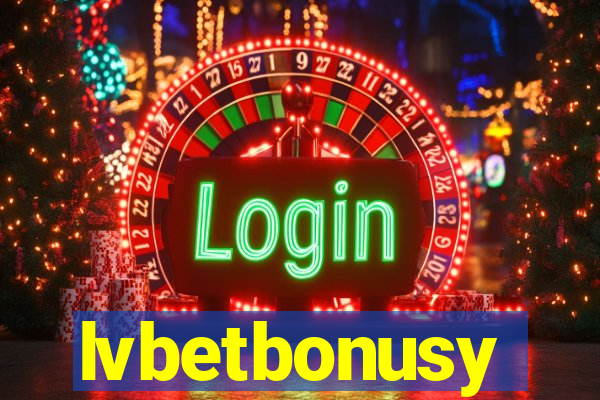 lvbetbonusy