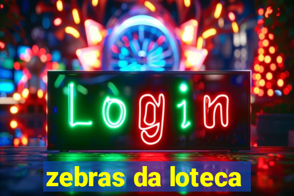 zebras da loteca