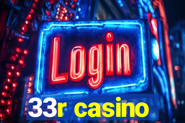 33r casino