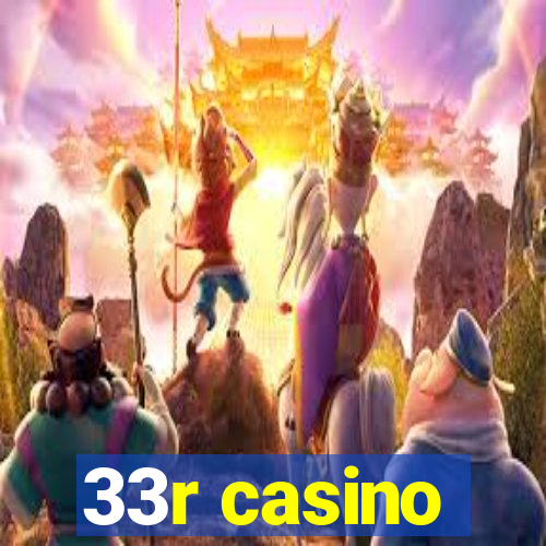 33r casino