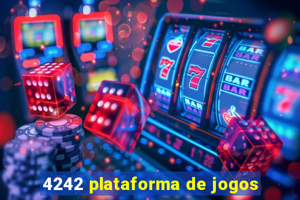 4242 plataforma de jogos