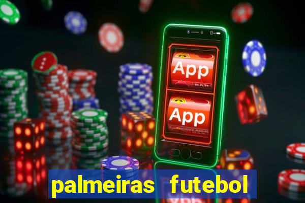 palmeiras futebol play hd