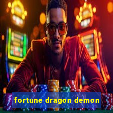 fortune dragon demon