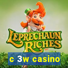 c 3w casino