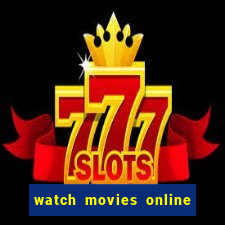 watch movies online for free