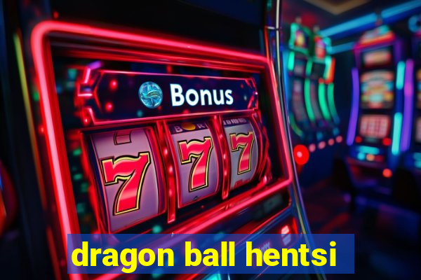 dragon ball hentsi