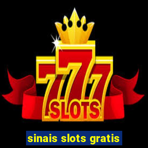 sinais slots gratis