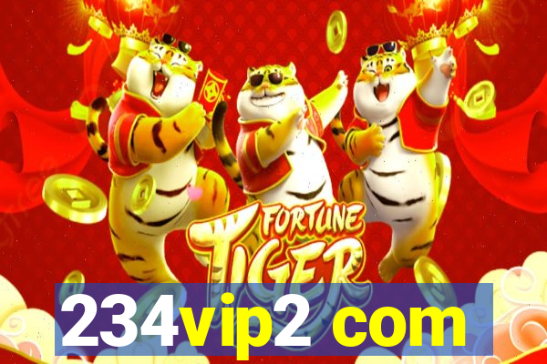 234vip2 com