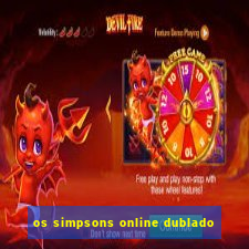 os simpsons online dublado