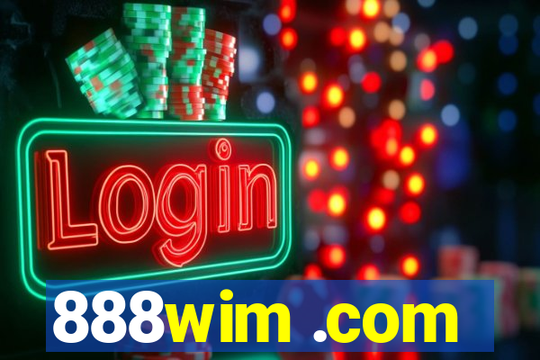 888wim .com