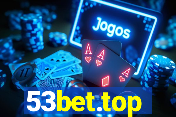 53bet.top