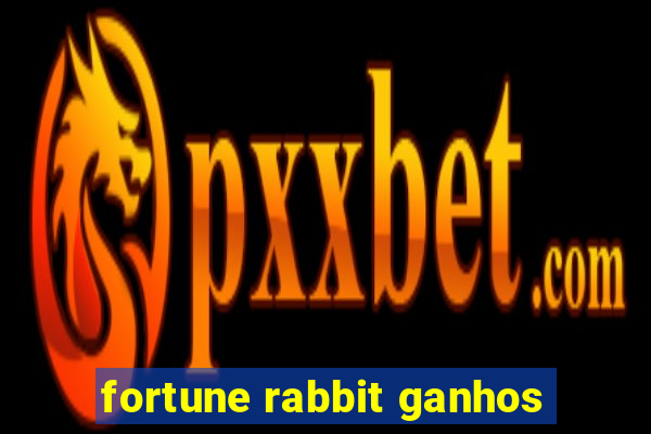 fortune rabbit ganhos