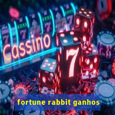 fortune rabbit ganhos