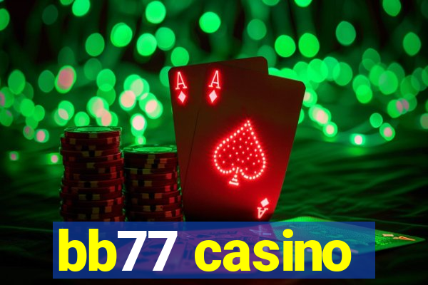 bb77 casino