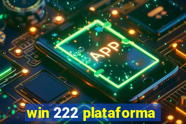 win 222 plataforma