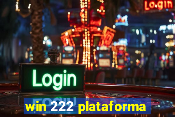 win 222 plataforma