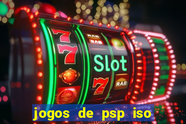 jogos de psp iso pt br