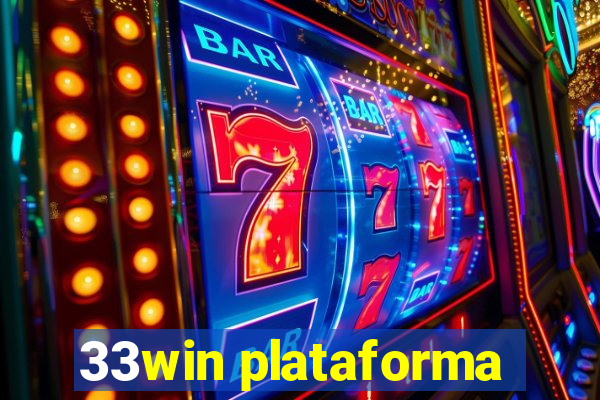 33win plataforma