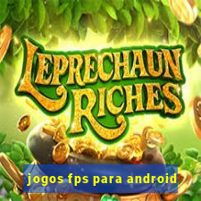 jogos fps para android