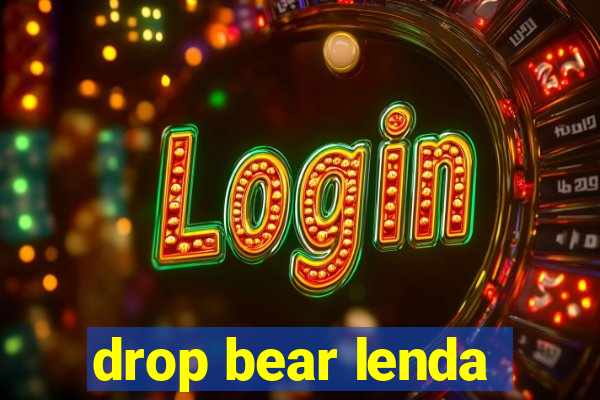 drop bear lenda