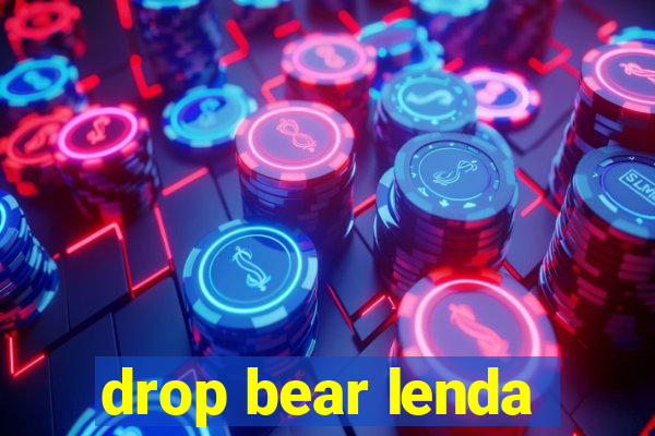 drop bear lenda