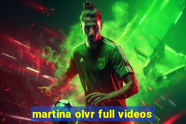 martina olvr full videos