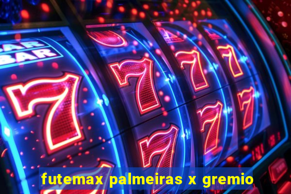 futemax palmeiras x gremio