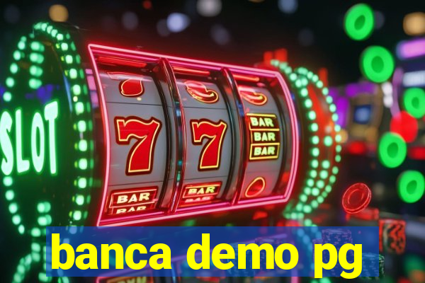 banca demo pg