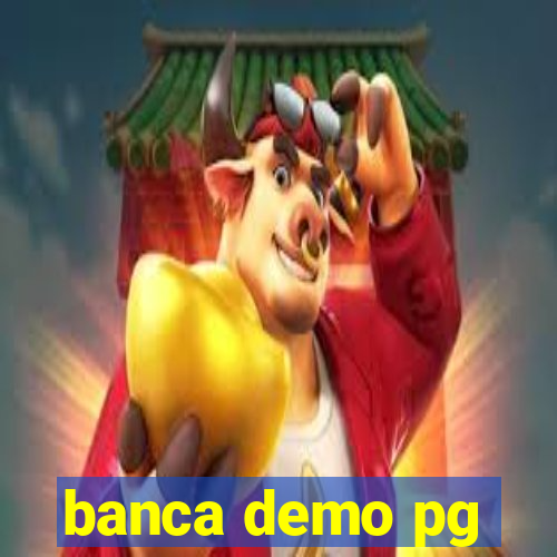 banca demo pg