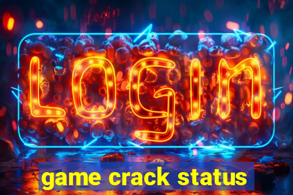 game crack status