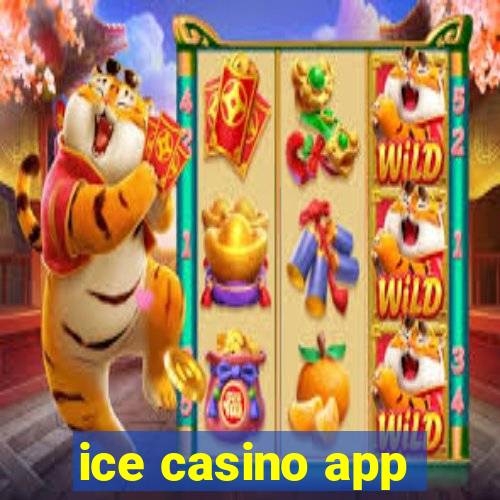 ice casino app