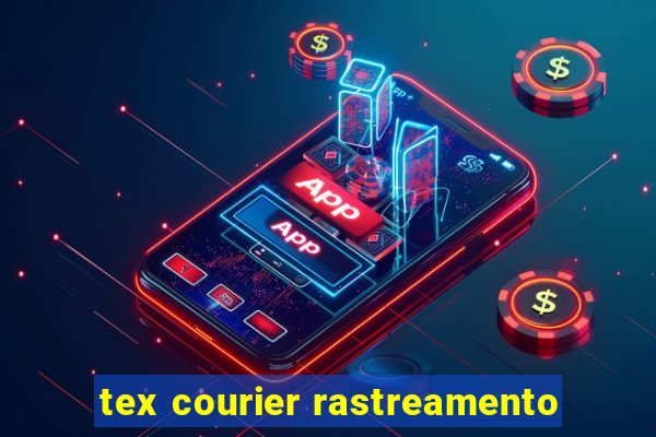 tex courier rastreamento