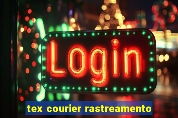 tex courier rastreamento