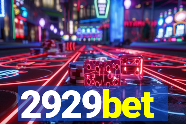 2929bet