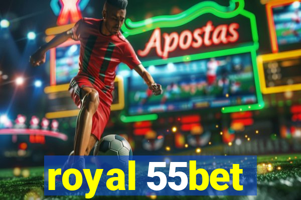 royal 55bet