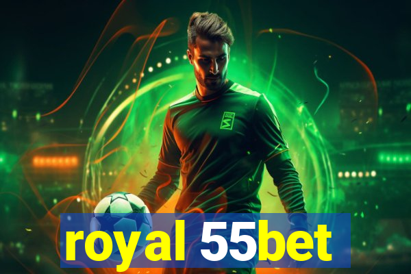 royal 55bet