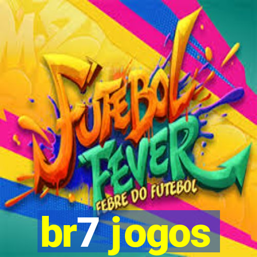 br7 jogos