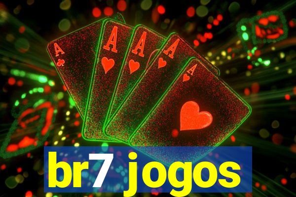 br7 jogos