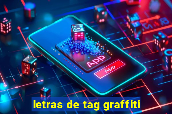 letras de tag graffiti