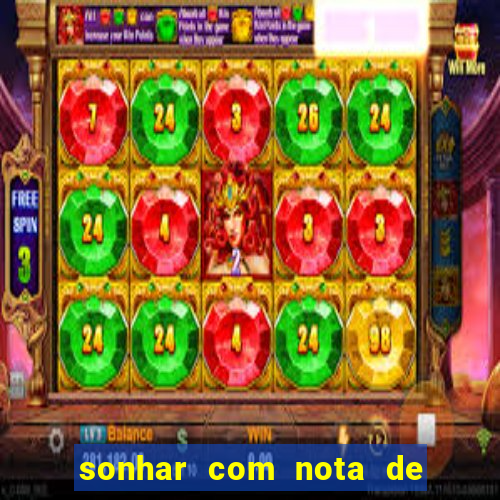 sonhar com nota de 5 reais jogo do bicho