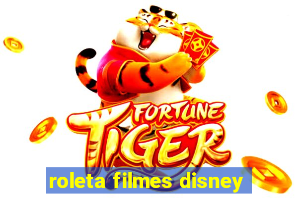 roleta filmes disney