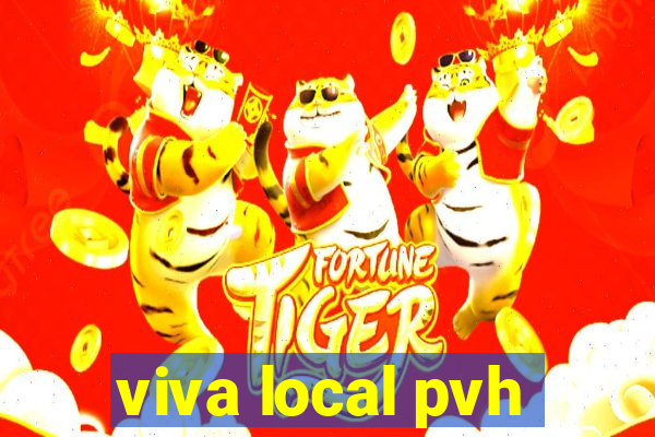 viva local pvh