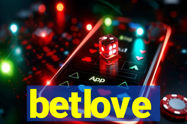 betlove